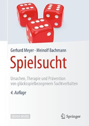 Bild des Verkufers fr Spielsucht : Ursachen, Therapie und Prvention von glcksspielbezogenem Suchtverhalten zum Verkauf von AHA-BUCH GmbH