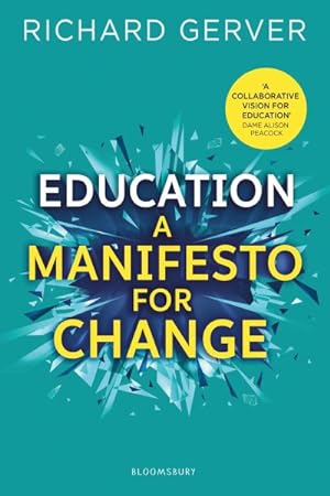 Image du vendeur pour Education : A Manifesto for Change mis en vente par GreatBookPrices