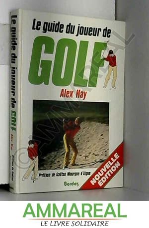 Seller image for Le Guide du joueur de golf for sale by Ammareal