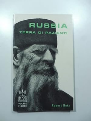 Russia terra di pazienti