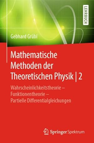 Imagen del vendedor de Mathematische Methoden der Theoretischen Physik | 2 a la venta por BuchWeltWeit Ludwig Meier e.K.