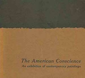 Seller image for The American Conscience: An Exhibition of Contemporary Paintings. March 3 - April 4, 1964. Wollman Hall. New School Art Center, New York City. [Exhibition catalogue]. for sale by Wittenborn Art Books