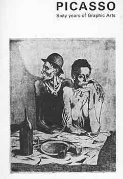 Image du vendeur pour Picasso: Sixty Years of Graphic Arts, Commemorating His 85th Birthday. mis en vente par Wittenborn Art Books
