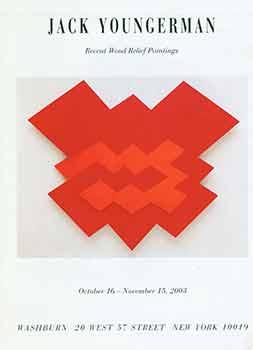 Seller image for Jack Youngerman: Recent Wood Relief Paintings. October 16 - November 15, 2003. ?Washburn Gallery, New York, NY. [Exhibition brochure]. for sale by Wittenborn Art Books