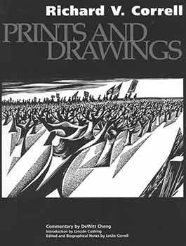 Immagine del venditore per Richard V. Correll: Prints and Drawings. [Artist monograph]. venduto da Wittenborn Art Books