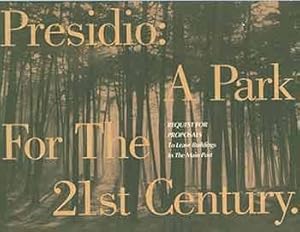 Request for proposals to lease buildings at the historic main post: The Presidio of San Francisco...