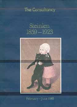 Seller image for Steinlen 1859-1923. (Exhibition: 17th February - 17th March 1985, South African National Gallery, 25th March - 14th April 1985, Johannesburg Art Gallery, 3rd April - 28th April 1985, the Consultancy, 12th May - 2nd June 1985, Durban Art Gallery). for sale by Wittenborn Art Books