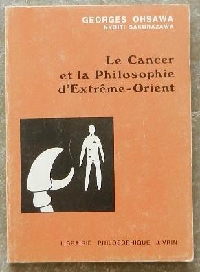 Le cancer et la philosophie d'Extrême-Orient.
