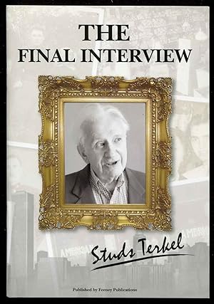 The Final Interview: Studs Terkel