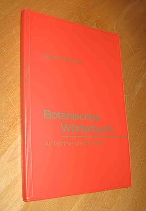 Seller image for Botanisches Wrterbuch fr Grtner und Blumenbinder for sale by Dipl.-Inform. Gerd Suelmann