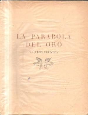 LA PARABOLA DEL ORO Y OTROS CUENTOS