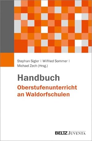 Bild des Verkufers fr Handbuch Oberstufenunterricht an Waldorfschulen zum Verkauf von AHA-BUCH GmbH