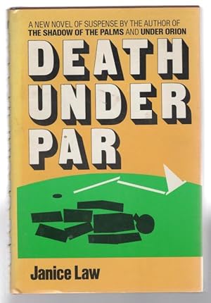 Bild des Verkufers fr Death Under Par by Janice Law (First Edition) zum Verkauf von Heartwood Books and Art