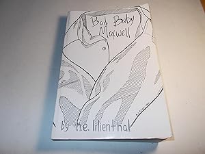 Immagine del venditore per Bad Baby Maxwell: A Novel of Unfamiliar Discord venduto da Paradise Found Books