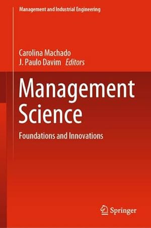 Bild des Verkufers fr Management Science : Foundations and Innovations zum Verkauf von AHA-BUCH GmbH