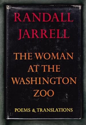 The Woman at the Washington Zoo: Poems & Translations