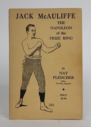 Jack McAuliffe: The Napoleon of the Prize Ring