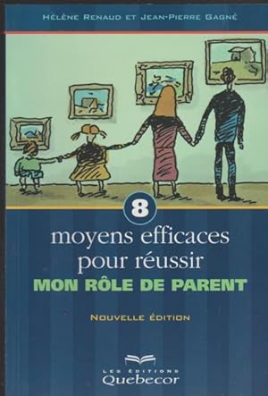 Image du vendeur pour 8 moyens efficaces rle de parents mis en vente par Livres Norrois