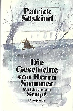 Die Geschichte von Herrn sommer - Mit Bildern von Sempé