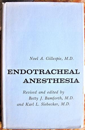 Image du vendeur pour Endotracheal Anesthesia mis en vente par Ken Jackson