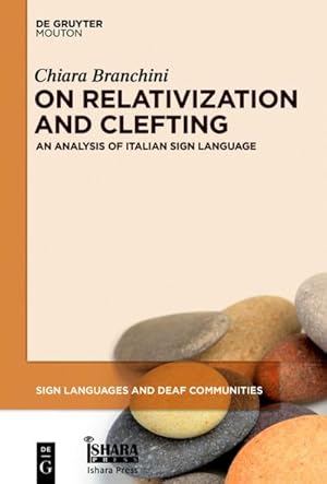 Seller image for On Relativization and Clefting : An Analysis of Italian Sign Language for sale by AHA-BUCH GmbH