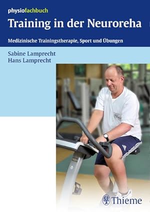 Seller image for Training in der Neuroreha : Medizinische Trainingstherapie, Sport und bungen for sale by AHA-BUCH GmbH