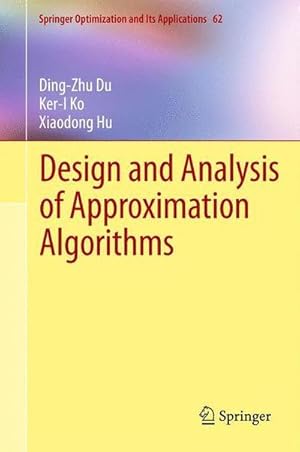 Seller image for Design and Analysis of Approximation Algorithms for sale by AHA-BUCH GmbH