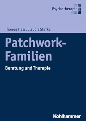 Bild des Verkufers fr Patchwork-Familien : Beratung und Therapie zum Verkauf von AHA-BUCH GmbH