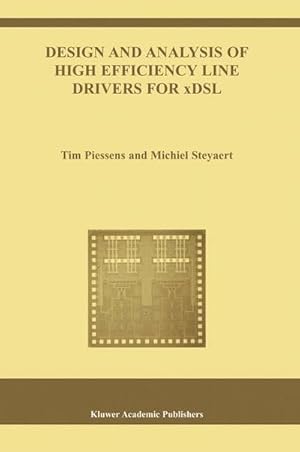 Bild des Verkufers fr Design and Analysis of High Efficiency Line Drivers for xDSL zum Verkauf von AHA-BUCH GmbH