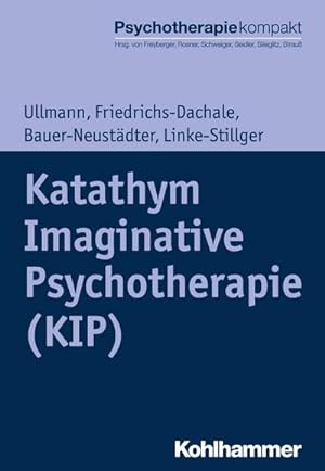 Bild des Verkufers fr Katathym Imaginative Psychotherapie (KIP) zum Verkauf von AHA-BUCH GmbH
