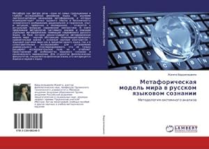 Imagen del vendedor de Metaforicheskaq model' mira w russkom qzykowom soznanii : Metodologiq sistemnogo analiza a la venta por AHA-BUCH GmbH