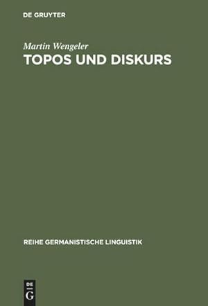 Bild des Verkufers fr Topos und Diskurs : Begrndung einer argumentationsanalytischen Methode und ihre Anwendung auf den Migrationsdiskurs (1960-1985) zum Verkauf von AHA-BUCH GmbH