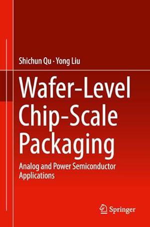 Bild des Verkufers fr Wafer-Level Chip-Scale Packaging : Analog and Power Semiconductor Applications zum Verkauf von AHA-BUCH GmbH