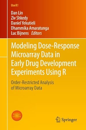 Bild des Verkufers fr Modeling Dose-Response Microarray Data in Early Drug Development Experiments Using R : Order-Restricted Analysis of Microarray Data zum Verkauf von AHA-BUCH GmbH