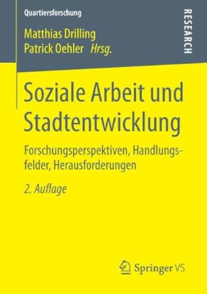 Bild des Verkufers fr Soziale Arbeit und Stadtentwicklung : Forschungsperspektiven, Handlungsfelder, Herausforderungen zum Verkauf von AHA-BUCH GmbH