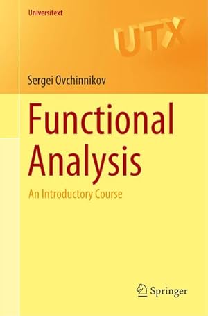 Bild des Verkufers fr Functional Analysis : An Introductory Course zum Verkauf von AHA-BUCH GmbH