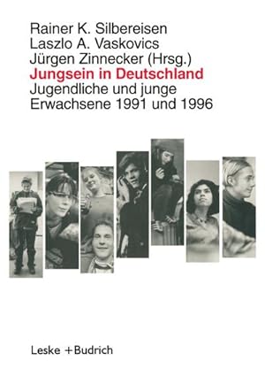 Bild des Verkufers fr Jungsein in Deutschland : Jugendliche und junge Erwachsene 1991 und 1996 zum Verkauf von AHA-BUCH GmbH