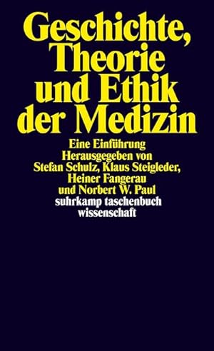 Bild des Verkufers fr Geschichte, Theorie und Ethik der Medizin : Eine Einfhrung zum Verkauf von AHA-BUCH GmbH