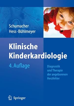 Bild des Verkufers fr Klinische Kinderkardiologie, m. CD-ROM : Diagnostik und Therapie der angeborenen Herzfehler zum Verkauf von AHA-BUCH GmbH