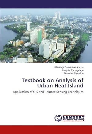 Seller image for Textbook on Analysis of Urban Heat Island : Application of GIS and Remote Sensing Techniques for sale by AHA-BUCH GmbH