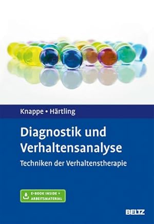 Seller image for Diagnostik und Verhaltensanalyse : Techniken der Verhaltenstherapie. Mit E-Book inside und Arbeitsmaterial for sale by AHA-BUCH GmbH