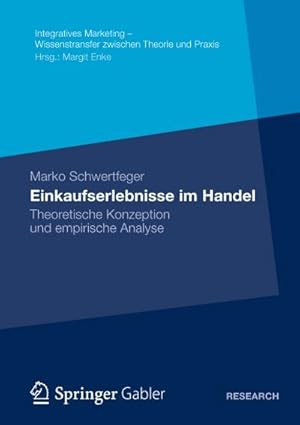 Seller image for Einkaufserlebnisse im Handel : Theoretische Konzeption und empirische Analyse for sale by AHA-BUCH GmbH