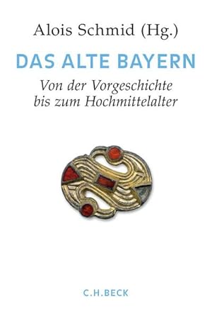 Bild des Verkufers fr Handbuch der bayerischen Geschichte Bd. I: Das Alte Bayern : Erster Teil: Von der Vorgeschichte bis zum Hochmittelalter zum Verkauf von AHA-BUCH GmbH