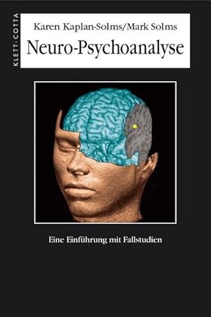 Bild des Verkufers fr Neuro-Psychoanalyse : Eine Einfhrung mit Fallstudien zum Verkauf von AHA-BUCH GmbH