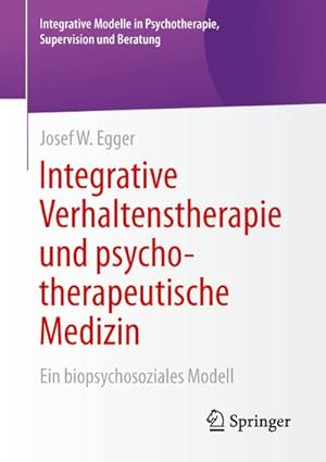 Bild des Verkufers fr Integrative Verhaltenstherapie und psychotherapeutische Medizin : Ein biopsychosoziales Modell zum Verkauf von AHA-BUCH GmbH