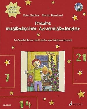 Bild des Verkufers fr Fridolins musikalischer Adventskalender : 24 Lieder, Geschichten und Fensterbilder zur Weihnachtszeit zum Verkauf von AHA-BUCH GmbH