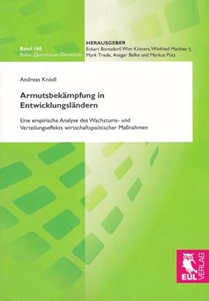 Seller image for Armutsbekmpfung in Entwicklungslndern : Eine empirische Analyse des Wachstums- und Verteilungseffekts wirtschaftspolitischer Manahmen for sale by AHA-BUCH GmbH