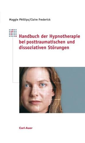 Seller image for Handbuch der Hypnotherapie bei posttraumatischen und dissoziativen Strungen for sale by AHA-BUCH GmbH