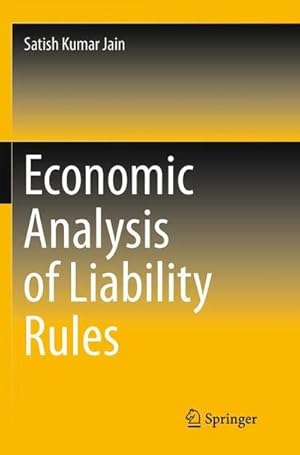 Bild des Verkufers fr Economic Analysis of Liability Rules zum Verkauf von AHA-BUCH GmbH