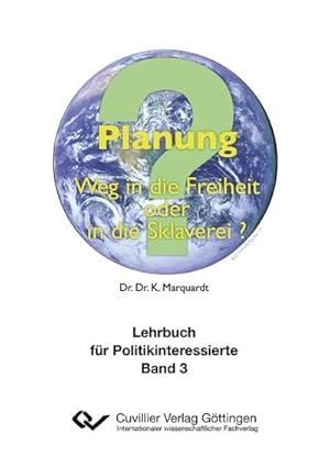 Immagine del venditore per Planung. Weg in die Freiheit oder in die Sklaverei? venduto da AHA-BUCH GmbH